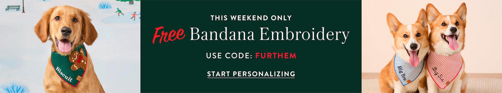 Free Bandana Embroidery with code FURTHEM at The Foggy Dog