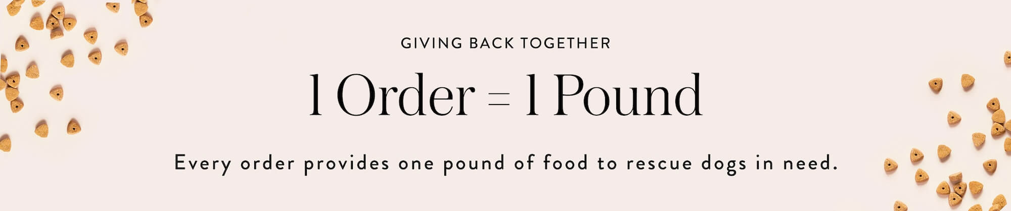 Giving Back 1 Order = 1 Pound of Dog Food. Every order provides one pound of food to rescue dogs in need at The Foggy Dog