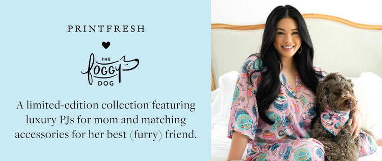 Printfresh x The Foggy Dog Mother's Day Collection