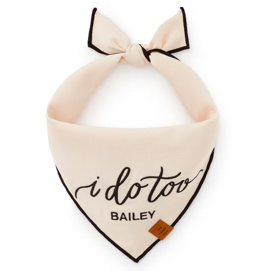 I Do Too Embroidered Dog Bandana from The Foggy Dog